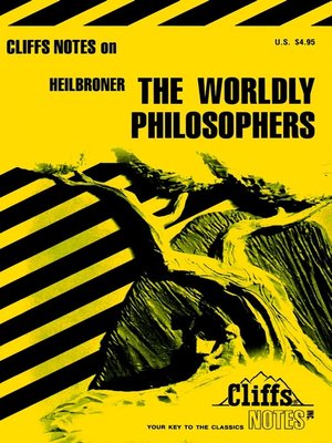 CliffsNotes on Heilbroner's The Worldly Philosophers - ebook